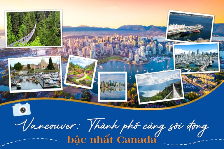 11 lý do khiến Vancouver trở thành điểm đến hàng đầu Canada